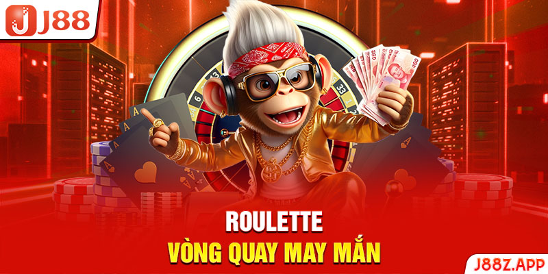 Roulette vòng quay may mắn