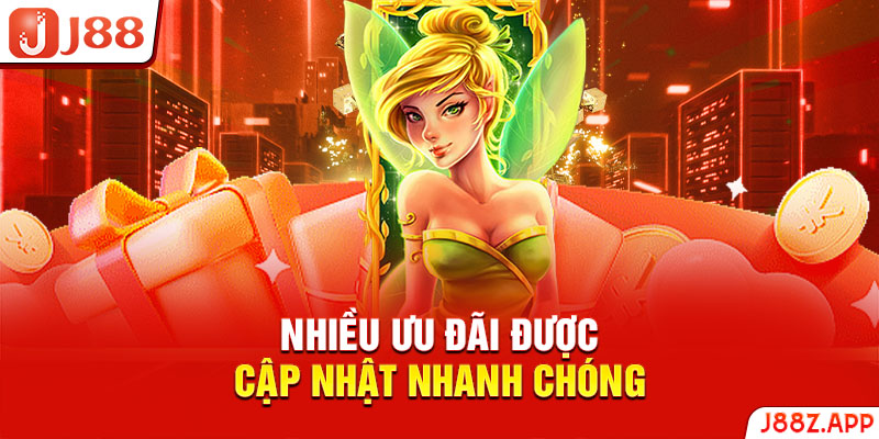 Nhiều ưu đãi được cập nhật nhanh chóng